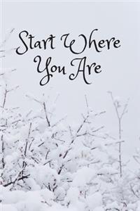 Start Where You Are