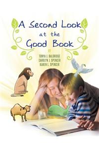 A Second Look at the Good Book