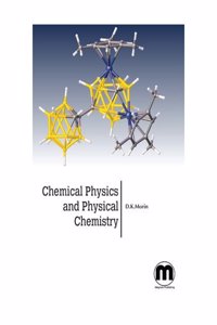 Chemical Physics And Physical Chemistry