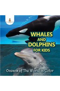 Whales and Dolphins for Kids