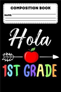 Composition Book Hola 1st Grade