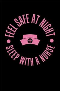 Feel Safe At Night Sleep With A Nurse