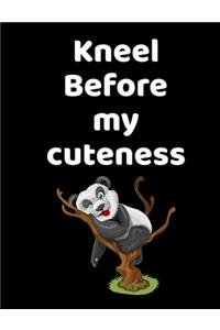 Kneel Before My Cuteness