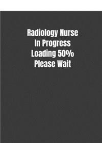 Radiology Nurse In Progress Loading 50% Please Wait