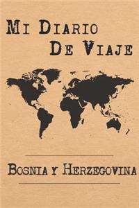 Mi Diario De Viaje Bosnia y Herzegovina