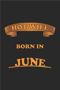 Hot Wife Born In June