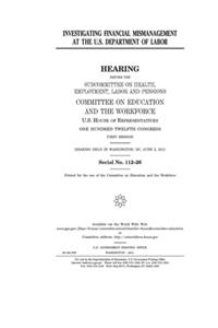 Investigating financial mismanagement at the U.S. Department of Labor