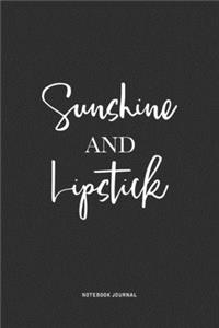 Sunshine And Lipstick