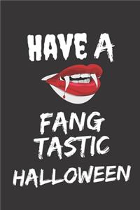 Have A FangTastic Halloween