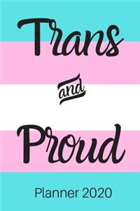 Trans and Proud Planner 2020