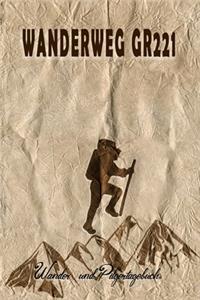 Wanderweg GR221 - Wander und Pilgertagebuch