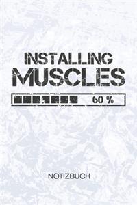 Installing Muscles