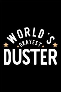 World's Okayest Duster