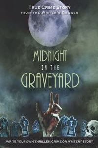 Midnight in the Graveyard