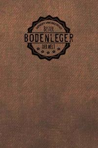Geprüft und Bestätigt bester Bodenleger der Welt