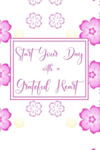 Start your Day with a Grateful Heart