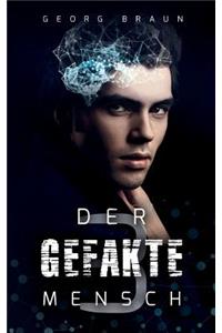 Der Gefakte Mensch 3