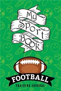 My Sport Book - Football Training Journal