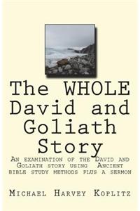 The WHOLE David and Goliath Story