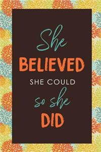 She Believed She Could So She Did