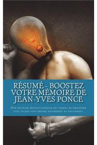 Résumé - Boostez votre mémoire de Jean-Yves Ponce
