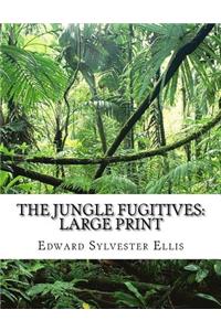 The Jungle Fugitives