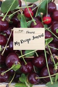 My Recipe Journal for Cherries