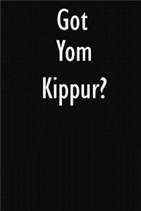 Got Yom Kippur?