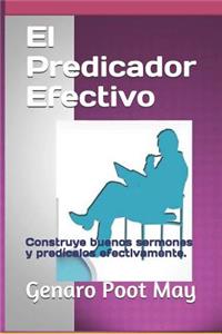 El Predicador Efectivo