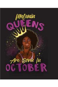 Melanin Queens Are Born In October
