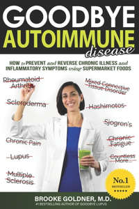 Goodbye Autoimmune Disease