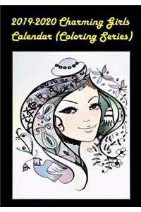 2019-2020 Charming Girls Calendar (Coloring Series)