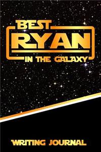 Best Ryan in the Galaxy Writing Journal