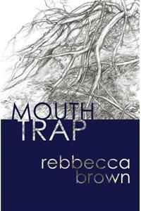 Mouth Trap