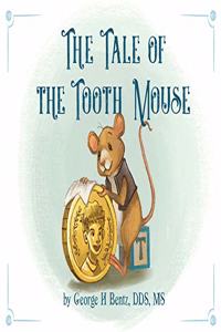 Tale of the Tooth Mouse