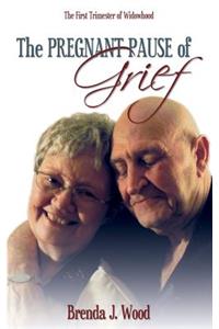 The Pregnant Pause of Grief