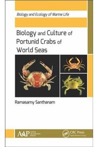 Biology and Culture of Portunid Crabs of World Seas