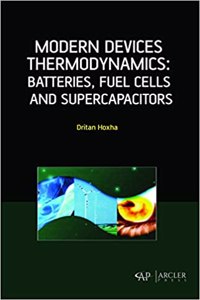 Modern Devices Thermodynamics: Batteries, Fuel Cells and Supercapacitors