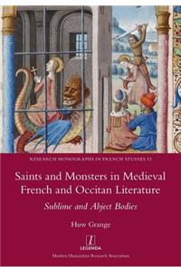 Saints and Monsters in Medieval French and Occitan Literature