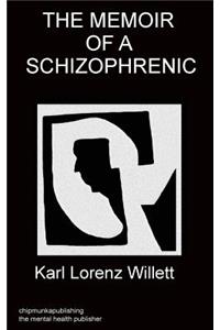 Memoir of a Schizophrenic