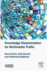 Knowledge Dissemination for Multimedia Traffic