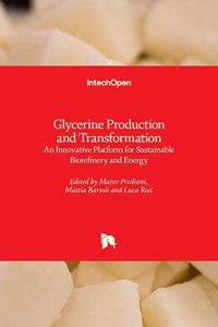 Glycerine Production and Transformation