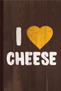 I Love Cheese Journal Notebook
