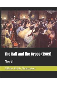 The Ball and the Cross (1909)