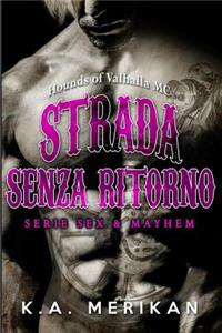 Strada senza ritorno - Hounds of Valhalla MC