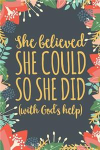 She Believed She Could So She Did