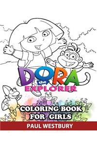 Dora the Explorer Coloring Book for Girls