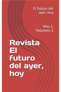 Revista El Futuro del Ayer, Hoy