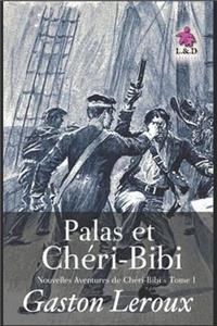 Palas Et Chéri-Bibi