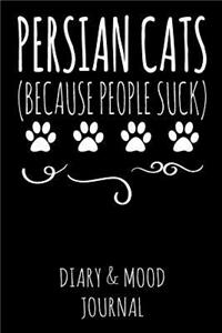 Persian Cats Because People Suck